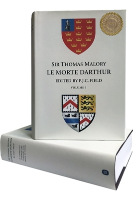 Sir Thomas Malory: Le Morte Darthur [2 Volume Set] - Field, Peter J C (Editor)