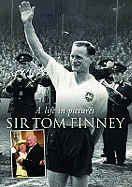 Sir Tom Finney: A Life in Pictures