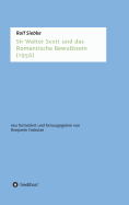 Sir Walter Scott Und Das Romantische Bewu?tsein