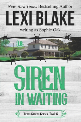 Siren in Waiting - Oak, Sophie, and Blake, Lexi