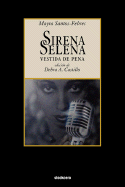 Sirena Selena Vestida de Pena