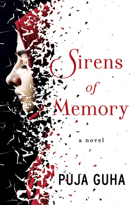 Sirens of Memory - Guha, Puja