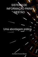Sistema De Informa??o Para Gest?o