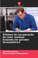 Sistema de recupera??o de calor residual baseado em gerador termoel?trico