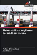 Sistema di sorveglianza dei pedaggi sicuro