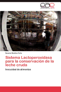 Sistema Lactoperoxidasa Para La Conservacion de La Leche Cruda