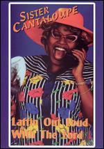 Sister Cantaloupe: Laffin' out Loud with the Lord