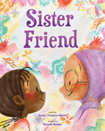 Sister Friend: A Picture Book