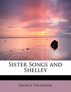 Sister Songs and Shelley