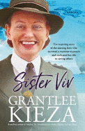 Sister Viv: The inspiring gripping WWII story of survival and heroism of a courageous young army nurse from the bestselling award-winning author, LONGLISTED FOR THE INDIE BOOK AWARDS 2025