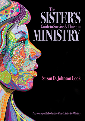 Sister's Guide to Survive and Thrive in Ministry - Cook, Suzan D Johnson
