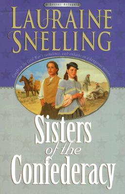 Sisters of the Confederacy - Snelling, Lauraine
