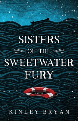 Sisters of the Sweetwater Fury - Bryan, Kinley