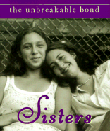 Sisters: The Unbreakable Bond