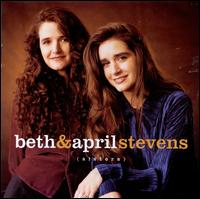 Sisters - Beth & April Stevens