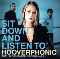 Sit Down and Listen To - Hooverphonic