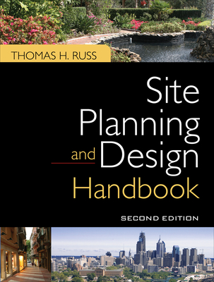 Site Planning and Design Handbook 2e (Pb) - Russ, Thomas