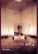 Site-Specific Art: Performance, Place and Documentation
