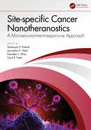 Site-Specific Cancer Nanotheranostics: A Microenvironment-Responsive Approach