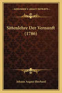 Sittenlehre Der Vernunft (1786)