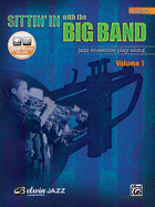 Sittin' in with the Big Band, Vol 1: Trumpet, Book & Online Audio