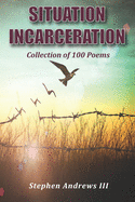 Situation Incarceration