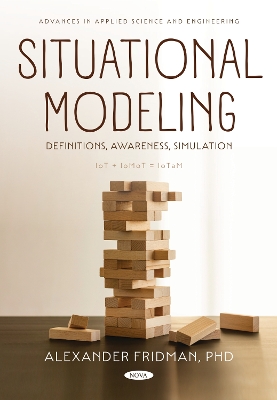 Situational Modeling:: Definitions, Awareness, Simulation - Fridman, Alexander