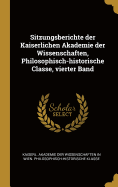 Sitzungsberichte der Kaiserlichen Akademie der Wissenschaften, Philosophisch-historische Classe, vierter Band