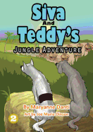Siva and Teddy's Jungle Adventure