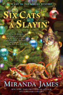 Six Cats A Slayin': Cat in the Stacks Mystery #10