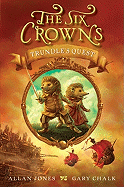 Six Crowns: The Trundle's Quest