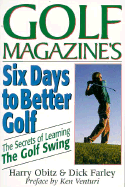 Six Days to Better Golf