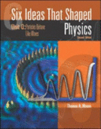 Six Ideas That Shaped Physics: Matter Behaves Like Waves - Moore, Thomas A.