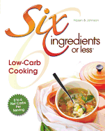 Six Ingredients or Less: Low-Carb