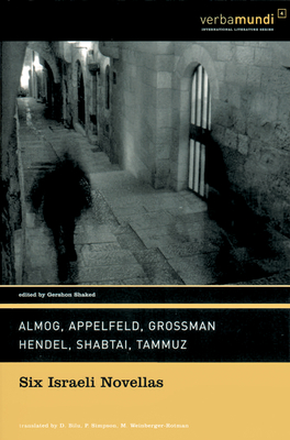 Six Israeli Novellas - Shaked, Gershon (Editor), and Bilu, Dalya (Translated by)