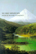 Six Mile Mountain - Tillinghast, Richard