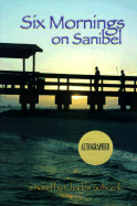 Six Mornings on Sanibel