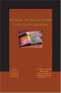 Six SIGMA and Related Studies in the Quality Disciplines - Stephens, Kenneth S