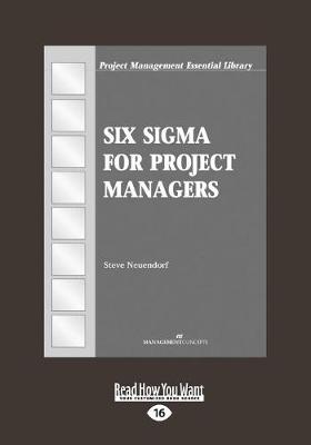 Six Sigma for Project Managers - Neuendorf, Steve