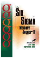 Six SIGMA Memory Jogger II: A Desktop Guide of Tools for Six SIGMA Improvement Teams - Brassard, Michael