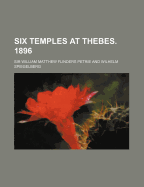 Six Temples at Thebes. 1896