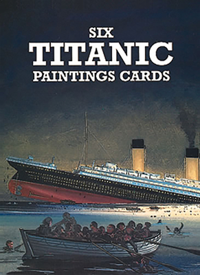 Six Titanic Paintings Cards - Batchelor, John