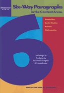 Six-Way Paragraphs in the Content Areas: Introductory Level: 100 Passages for Developing the Six Essential Categories of Comprehension