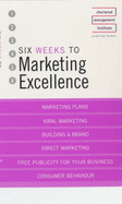 Six Weeks to Perfect Your Marketing Skills