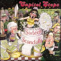 Sixteen Scandals - Capitol Steps