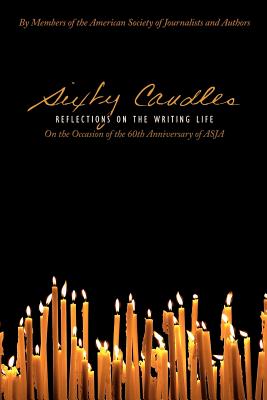 Sixty Candles: Reflections on the Writing Life - Hitchcock, Susan Tyler