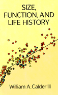 Size, Function, and Life History