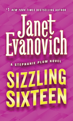 Sizzling Sixteen - Evanovich, Janet