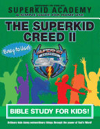 Ska Home Bible Study for Kids - The Superkid Creed II