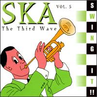 Ska: The Third Wave, Vol. 5: Swing It - Various Artists